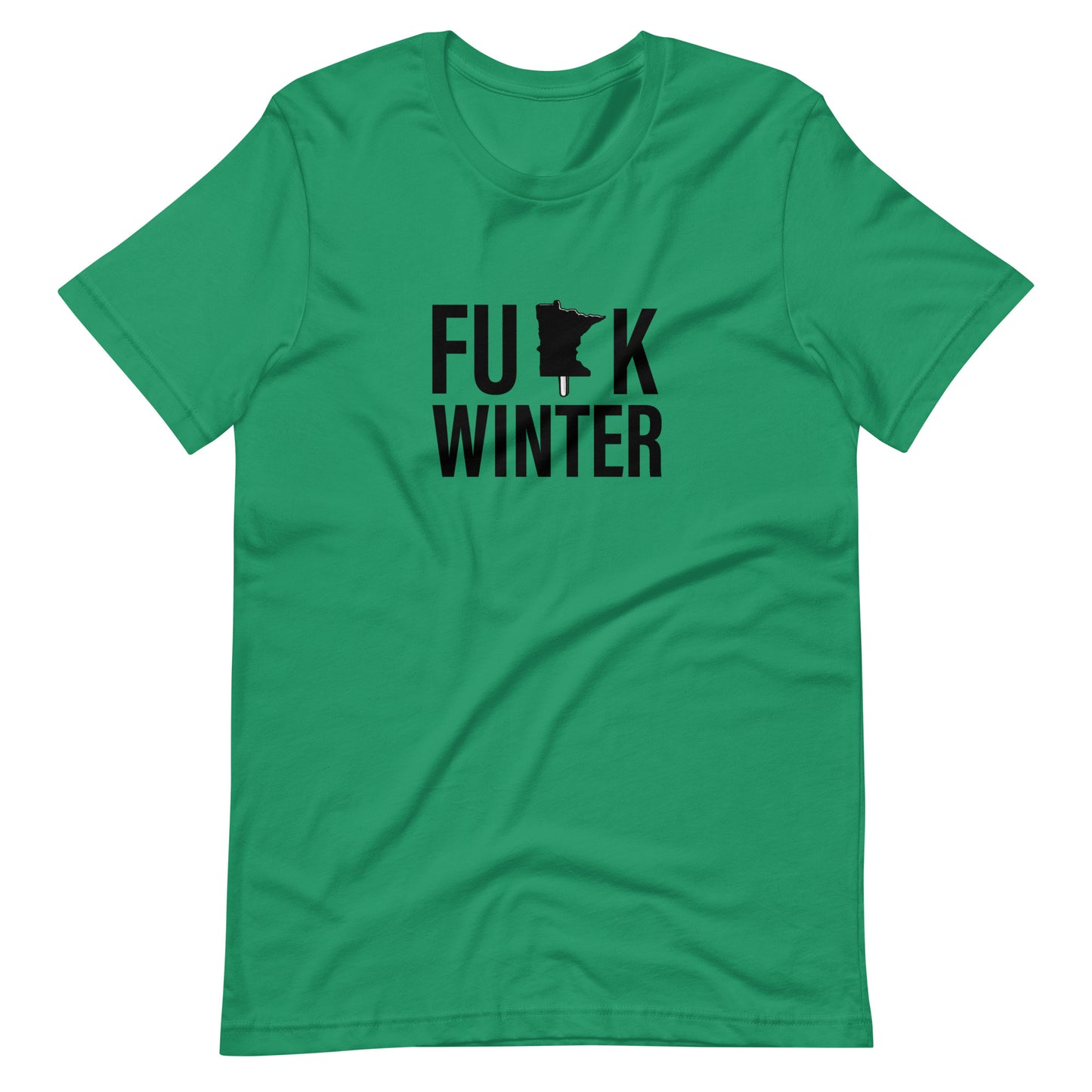 It's the Original "Fu*K" Winter MN on a Stick- Unisex t-shirt